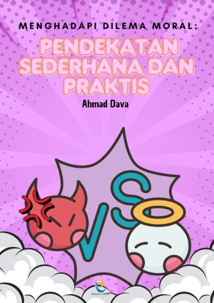 Menghadapi Dilema Moral: Pendekatan Sederhana dan Praktis